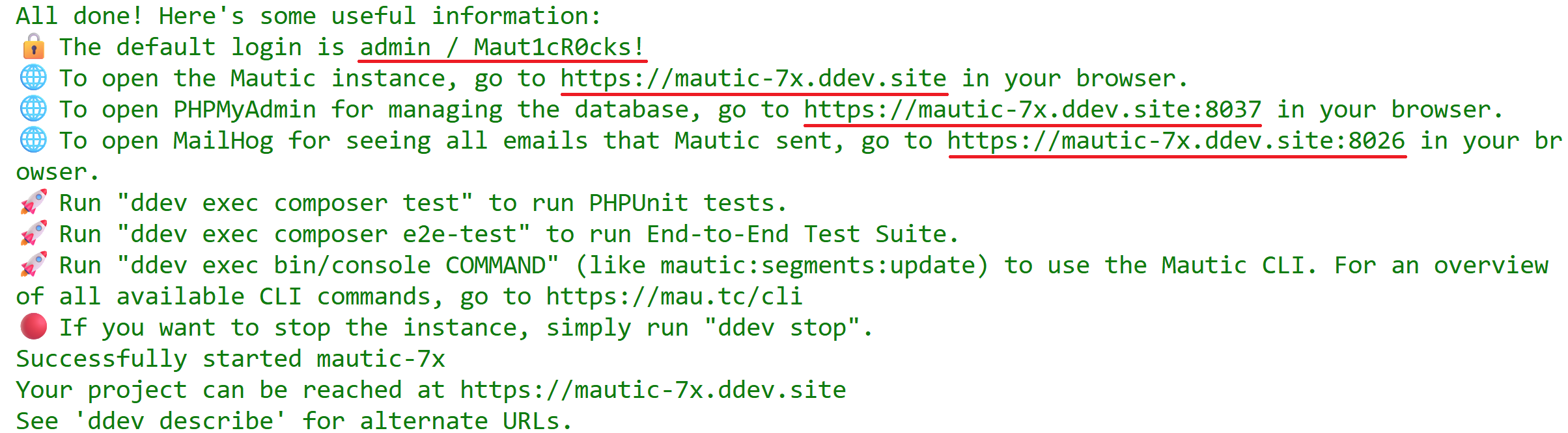 Screenshot of information to run DDEV that highlights Mautic login credentials and live preview URLs